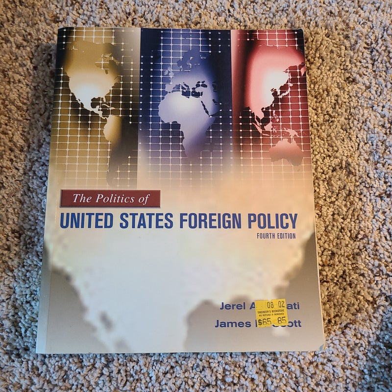 The Politics of United States Foreign Policy