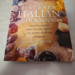 The Best Ever Italian Cookbook