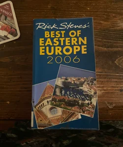 Rick Steves' Best of Eastern Europe 2006