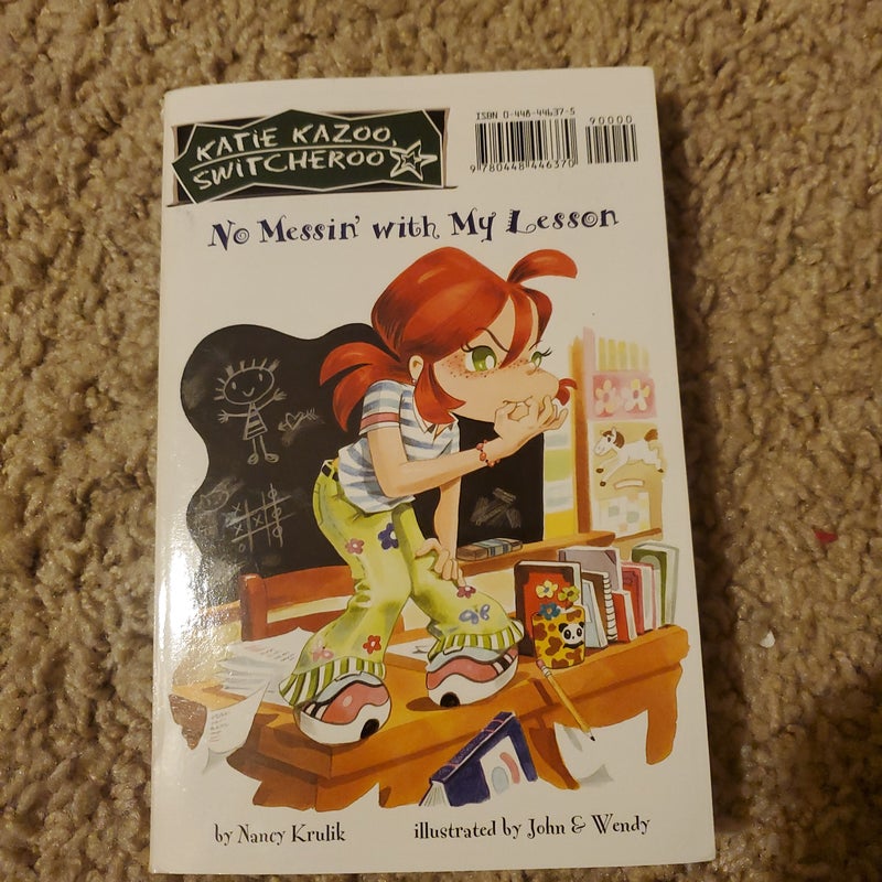 Katie Kazoo, No Messin' With My Lesson/ Quiet On The Set by By Nancy