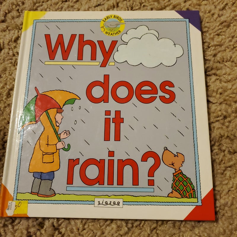 Why Does It Rain?