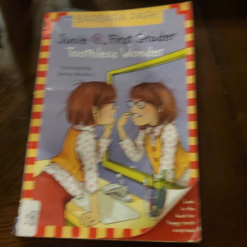 Junie B Jones Toothless Wonder