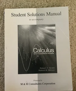Student Solutions Manual for Calculus: Early Transcendental Functions
