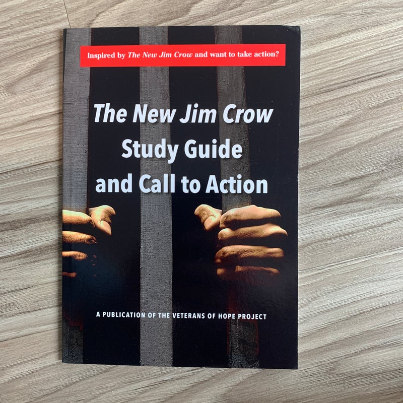 The New Jim Crow Study Guide and Call to Action