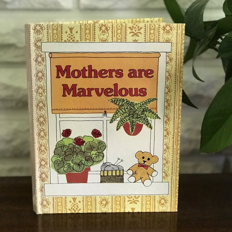 1977 Mothers are Marvelous