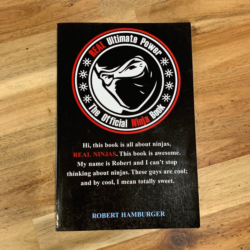 Real Ultimate Power: the Official Ninja Book