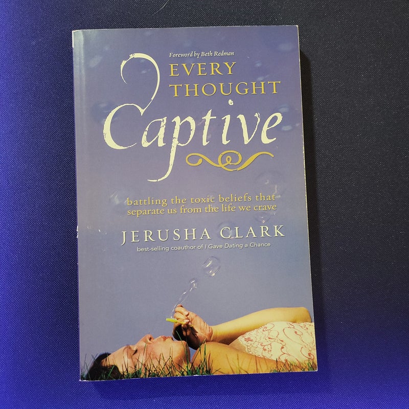 Every Thought Captive