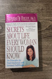 Secrets about Life Every Woman Should Know