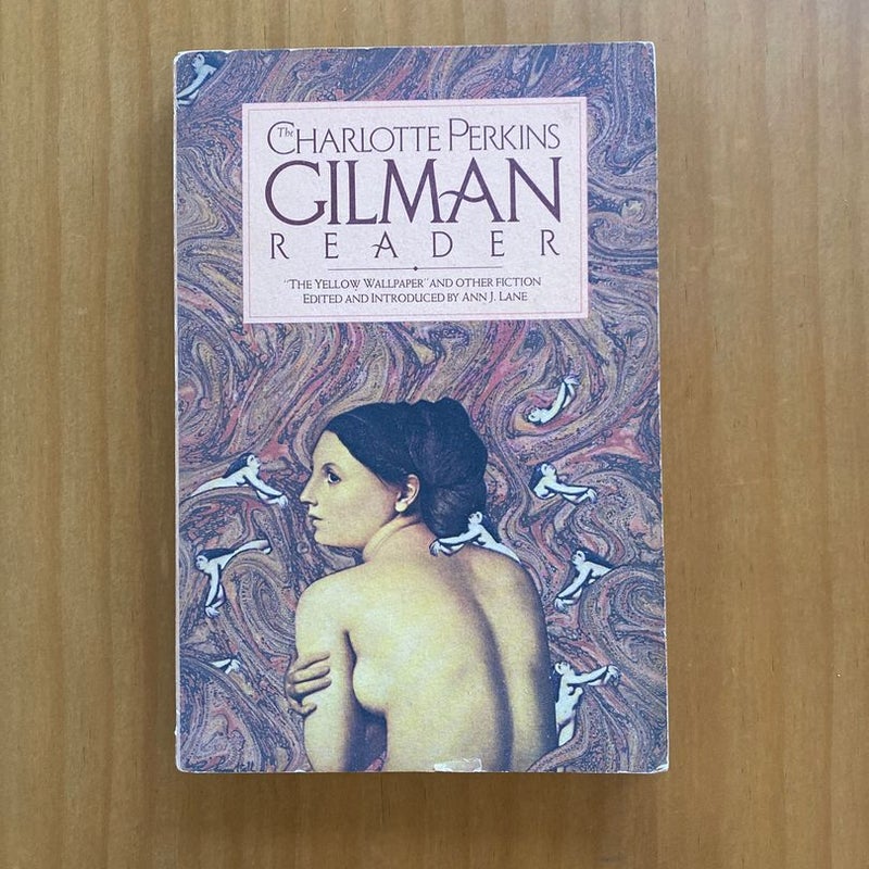 The Charlotte Perkins Gilman Reader