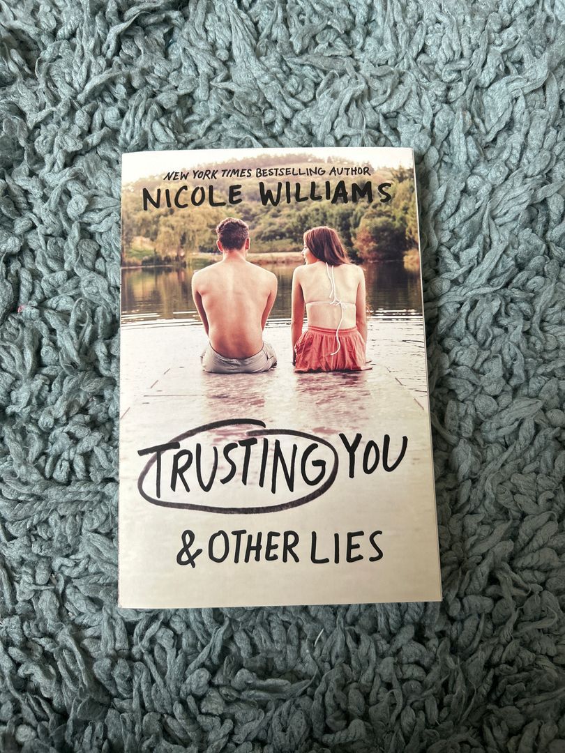 Trusting You and Other Lies
