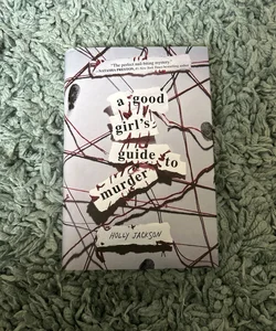 A Good Girl's Guide to Murder