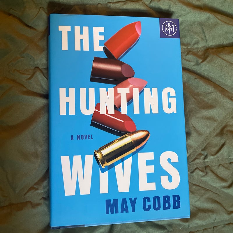 The Hunting Wives