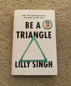 Be A Triangle 