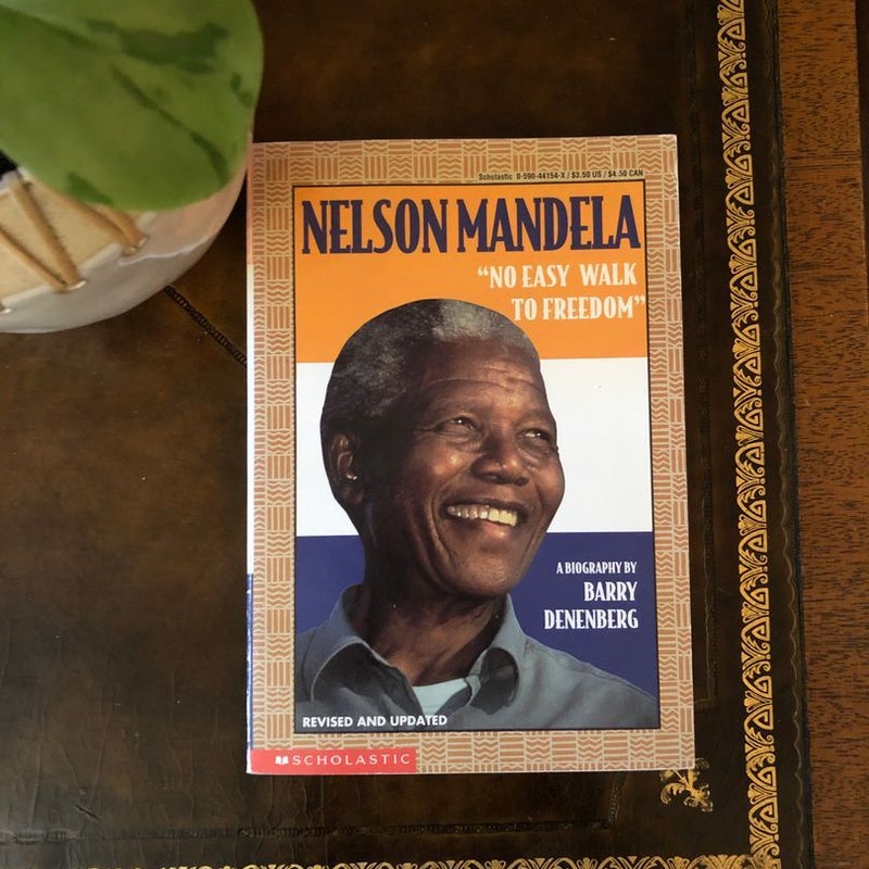 Nelson Mandela “No Easy Way to Freedom”