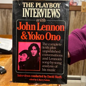 The Playboy Interviews with John Lennon and Yoko Ono
