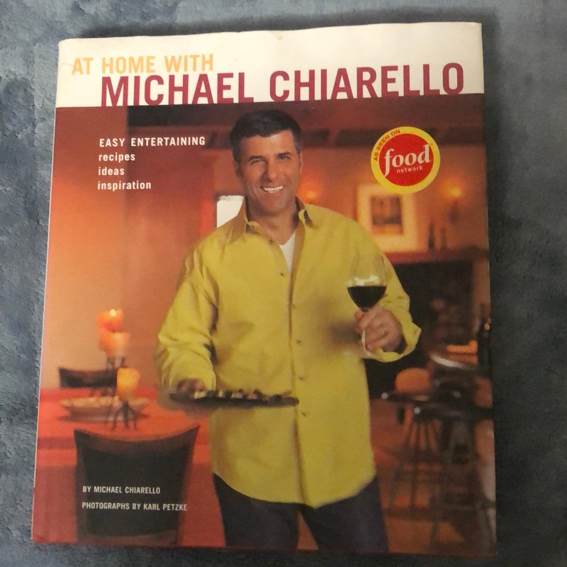 At Home with Michael Chiarello