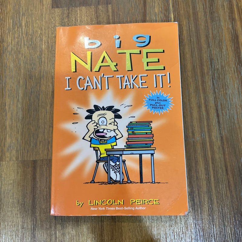 Big Nate: I Can't Take It!