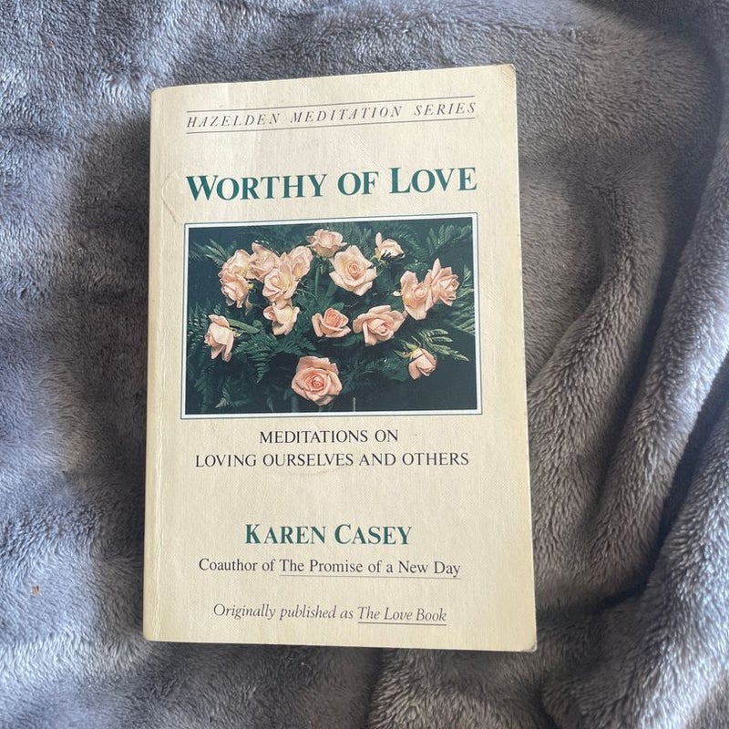 Worthy of Love was