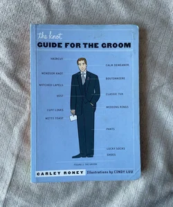 The Knot Guide for the Groom