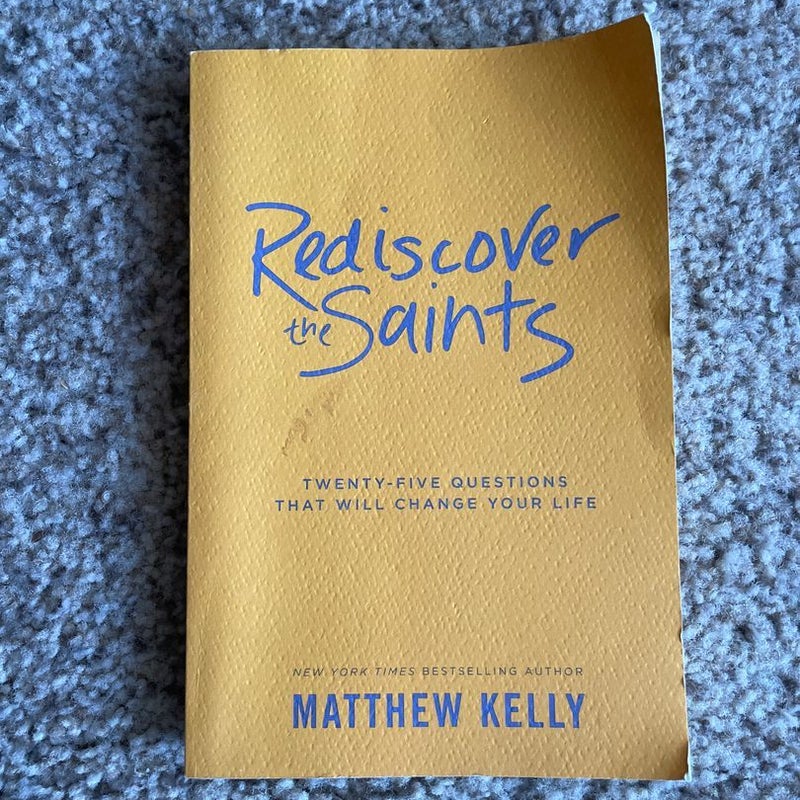 Rediscover the saints 