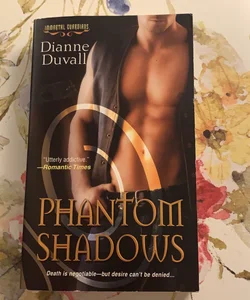 Phantom Shadows