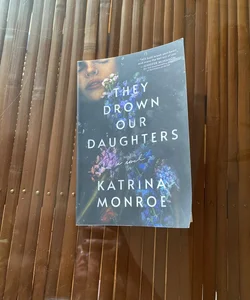 They Drown Our Daughters