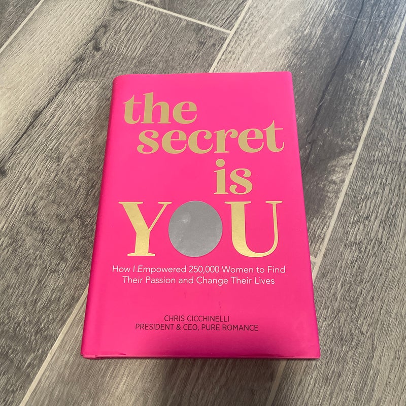 The Secret Is YOU