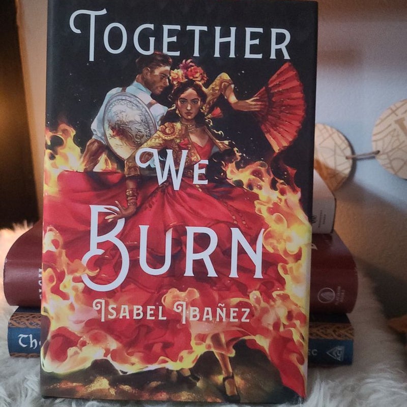 Together We Burn (owlcrate edition)