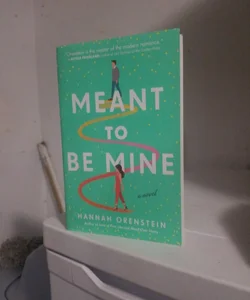 Meant to Be Mine *Signed bookplate*