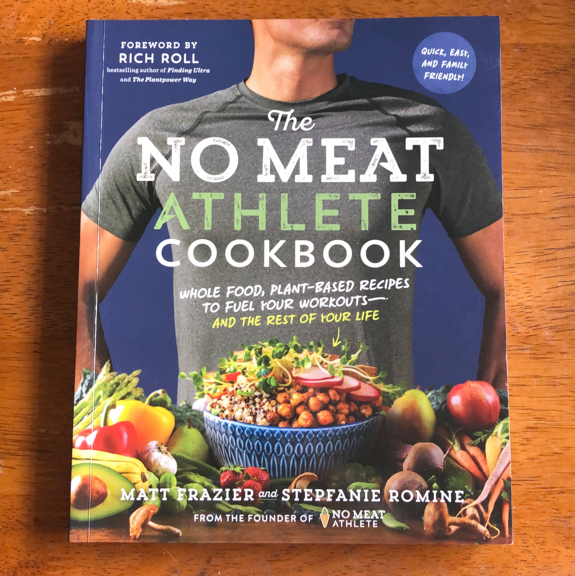 The No Meat Athlete Cookbook