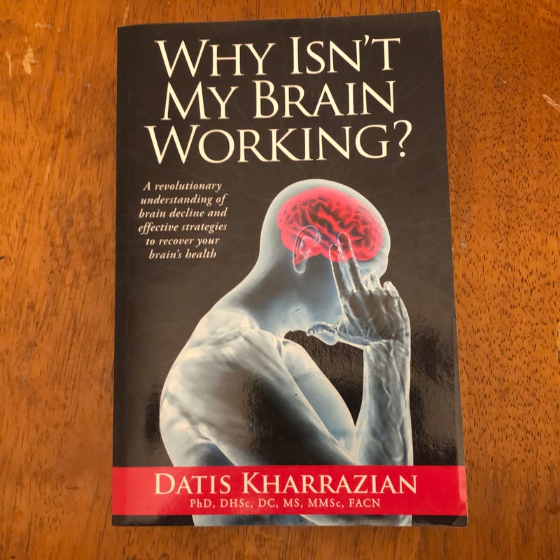 Why Isn't My Brain Working?