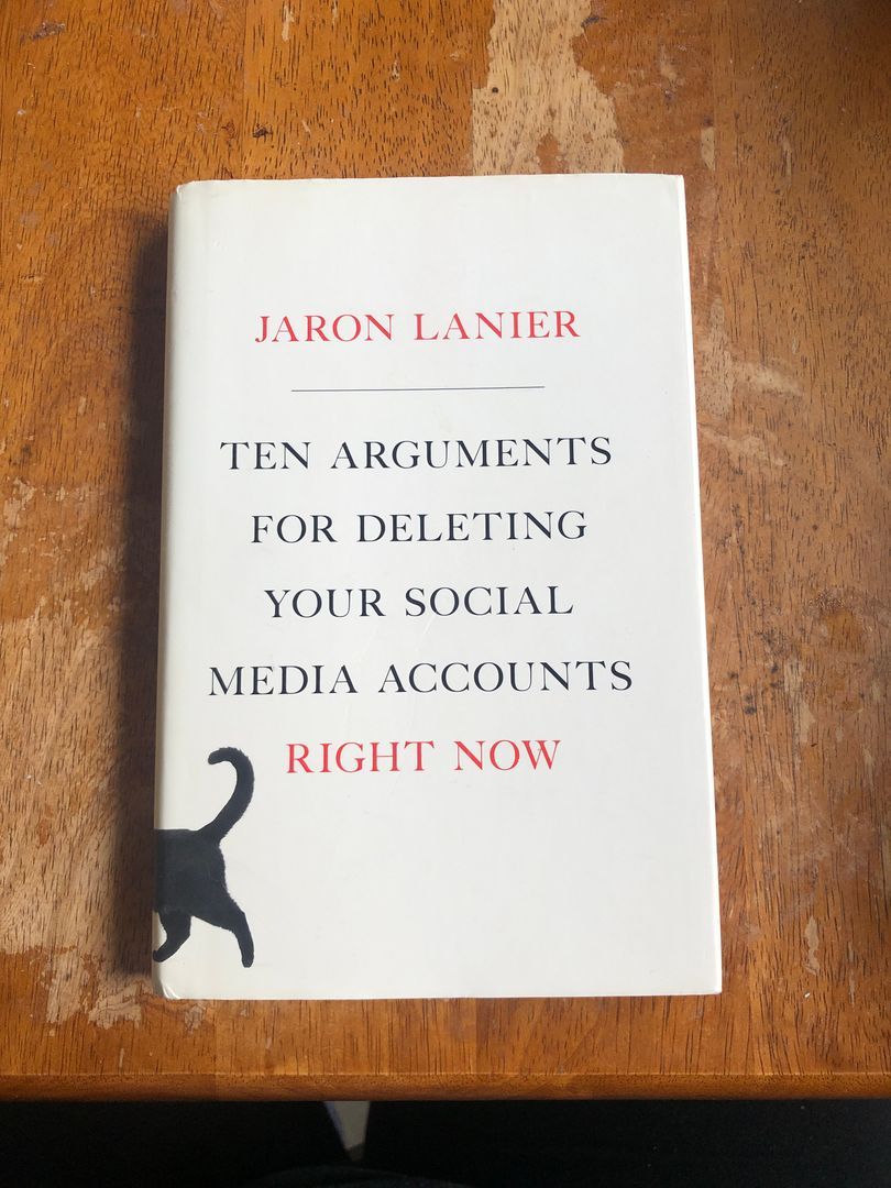 Ten Arguments for Deleting Your Social Media Accounts Right Now