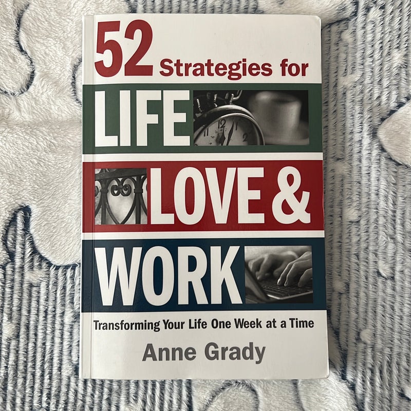 52 Strategies for Life, Love and Work