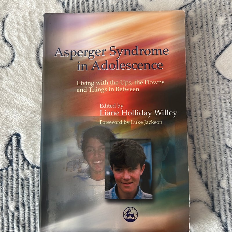Asperger Syndrome in Adolescence