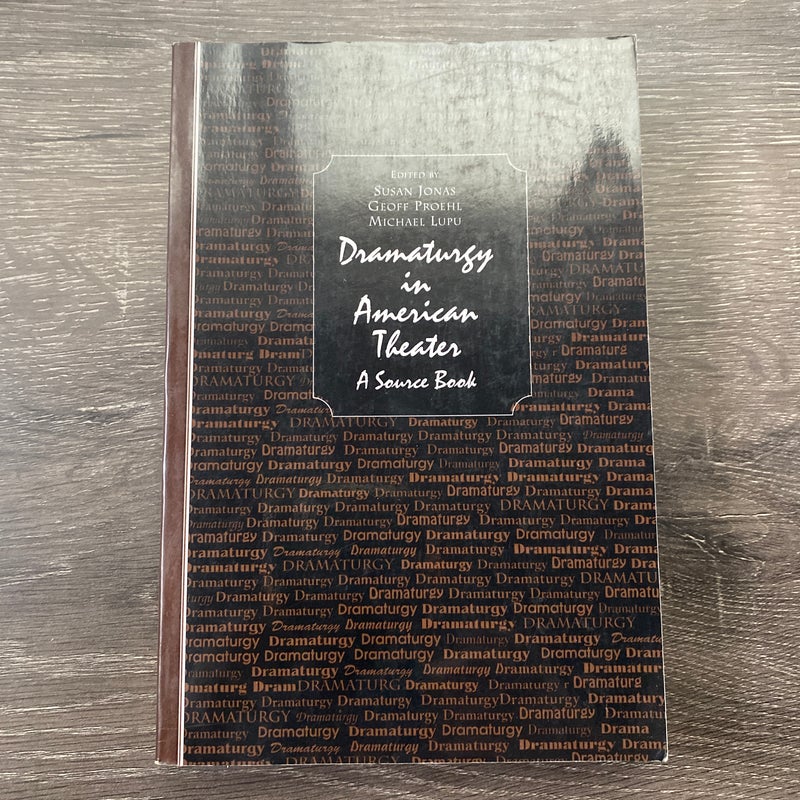 Dramaturgy in American Theatre