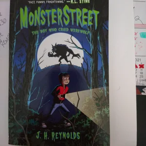 Monsterstreet #1: the Boy Who Cried Werewolf