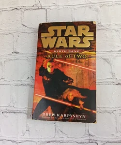 Rule of Two: Star Wars Legends (Darth Bane)