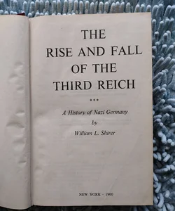 The Rise and Fall of the Third Reich 