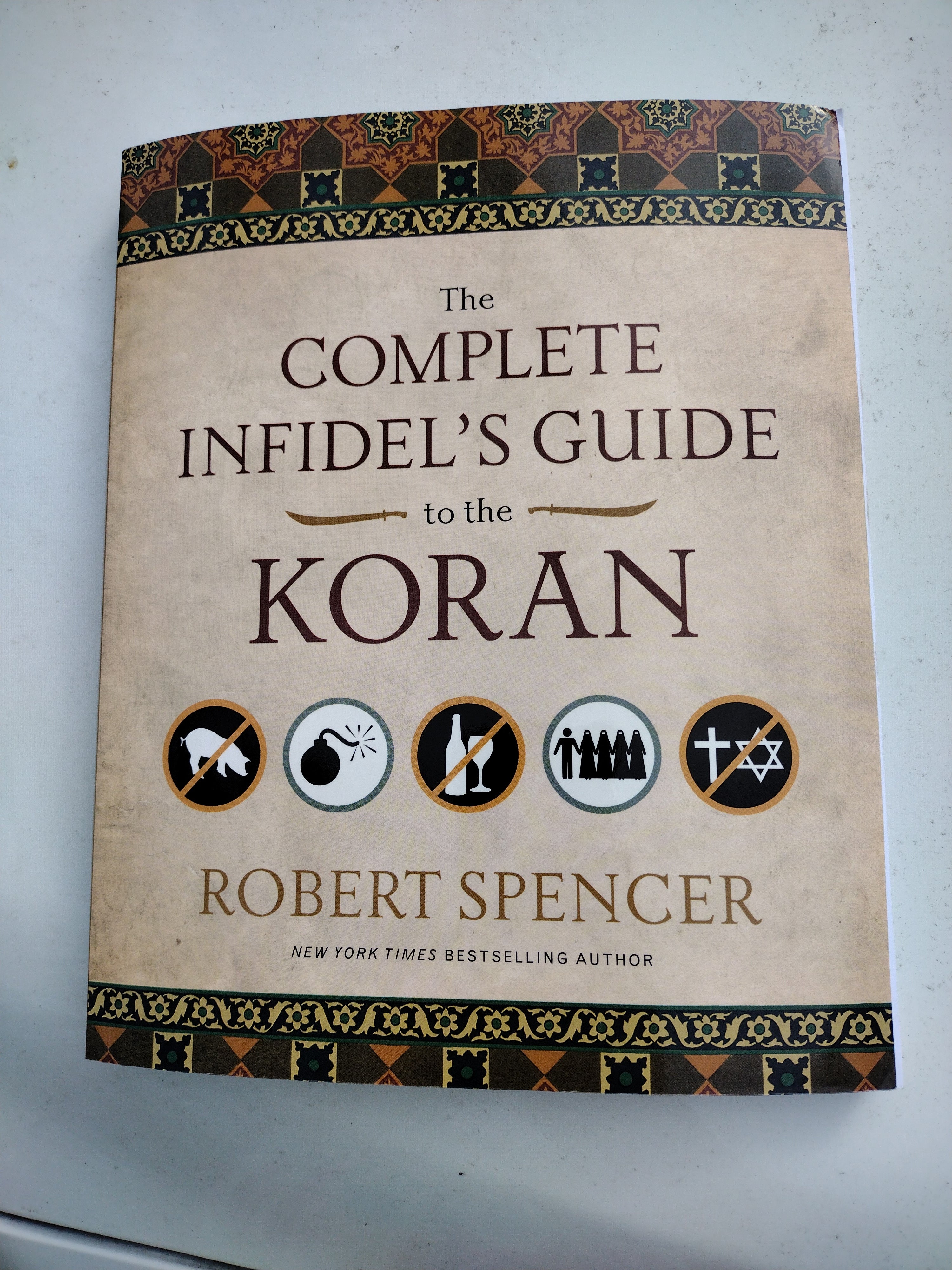 The Complete Infidel's Guide to the Koran