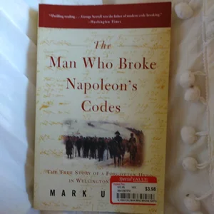 The Man Who Broke Napoleon's Codes