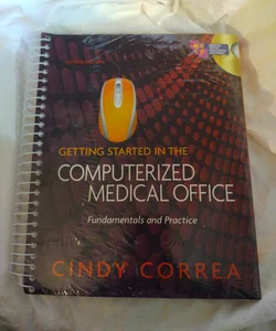 Getting Started in the Computerized Medical Office