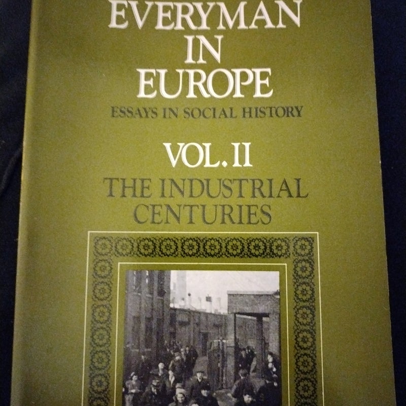 Everyman in Europe, Essays in Social History VOL.II