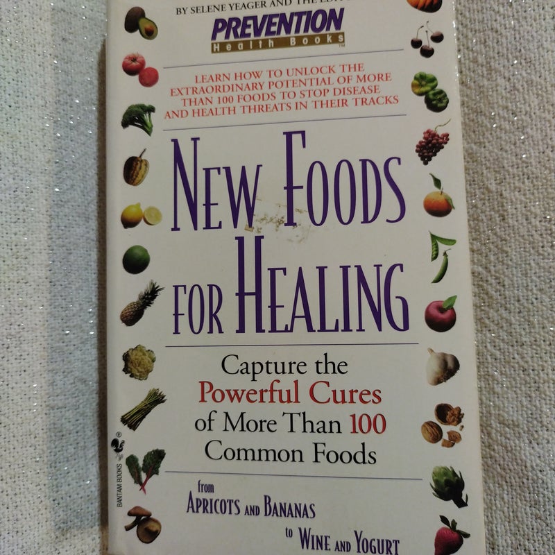New Foods for Healing