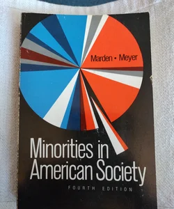 Minorities in American Society