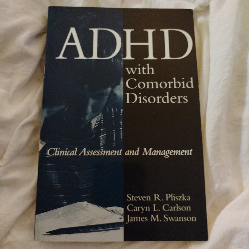 ADHD with Comorbid Disorders