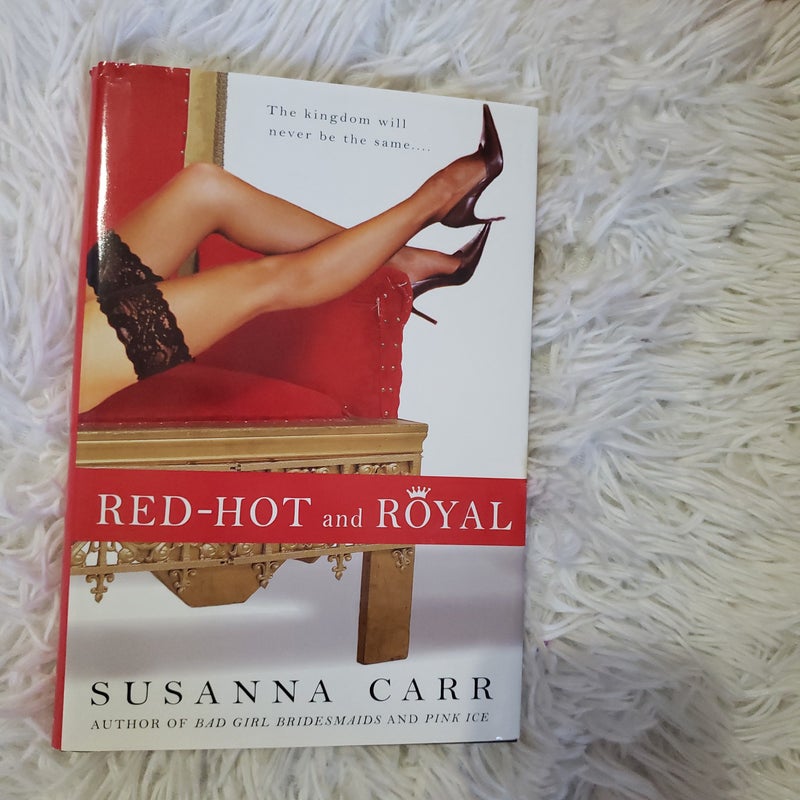 Red-Hot and Royal