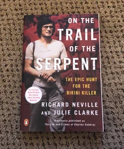 On the Trail of the Serpent