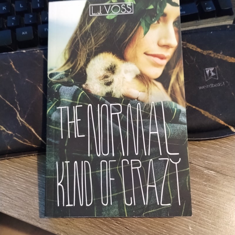 The Normal Kind of Crazy (signed edition)