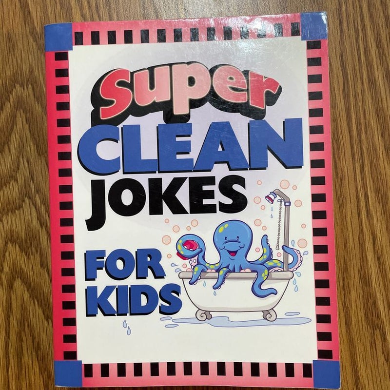 Super Clean Jokes for Kids 