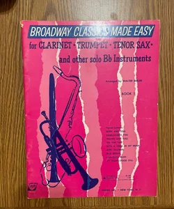 Broadway Classics Nade Easy for Bb Instruments 